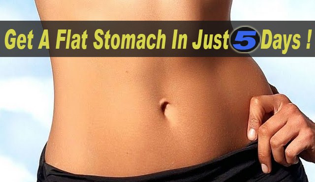 How To Get A Flat Stomach In Just 5 Days â Results Are ...