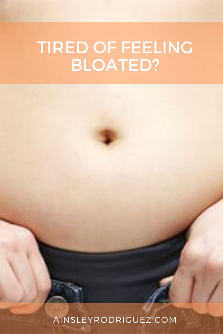 Tired of Feeling Bloated? in 2020
