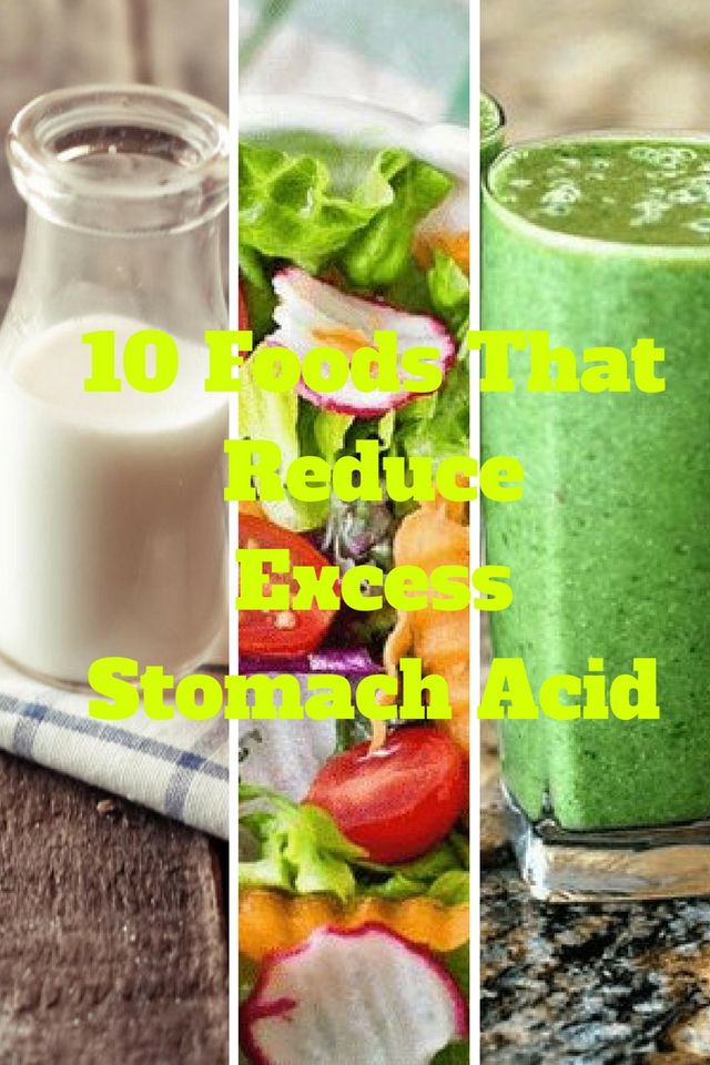 10 Foods That Reduce Excess Stomach Acid