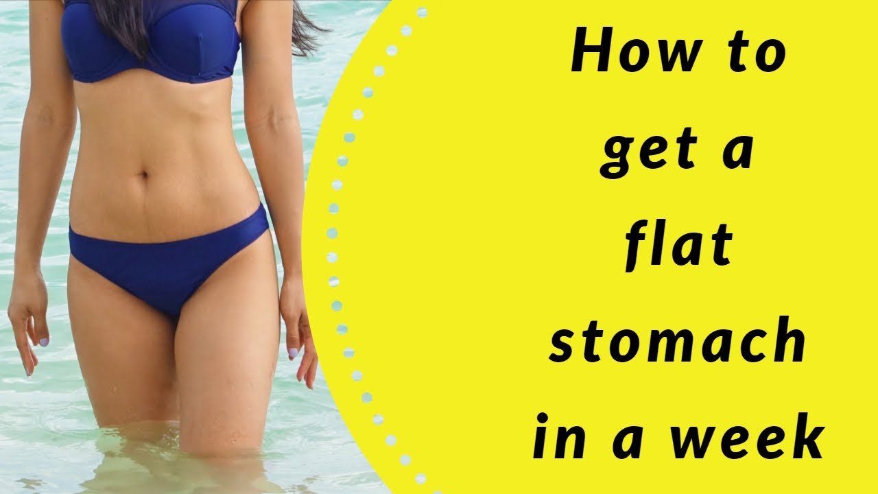 How to get a flat stomach fast in a week