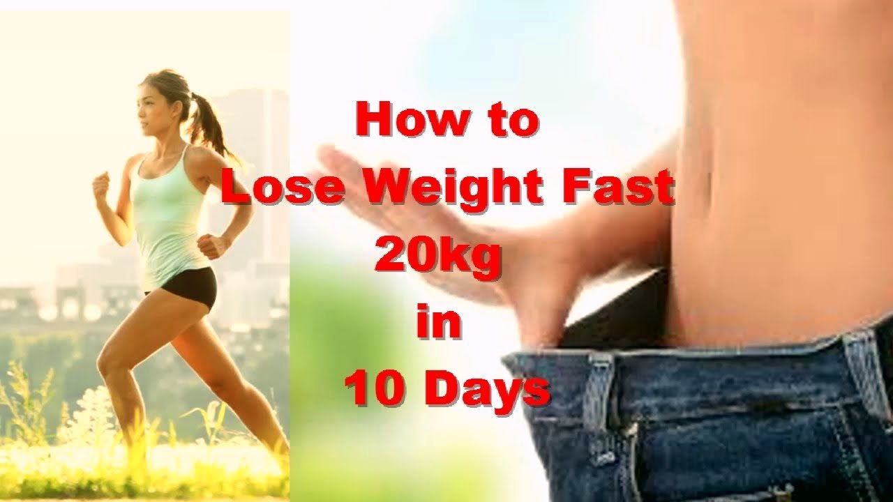 How to Lose Weight Fast 20 kg in 10 Days Lose Belly Fat ...