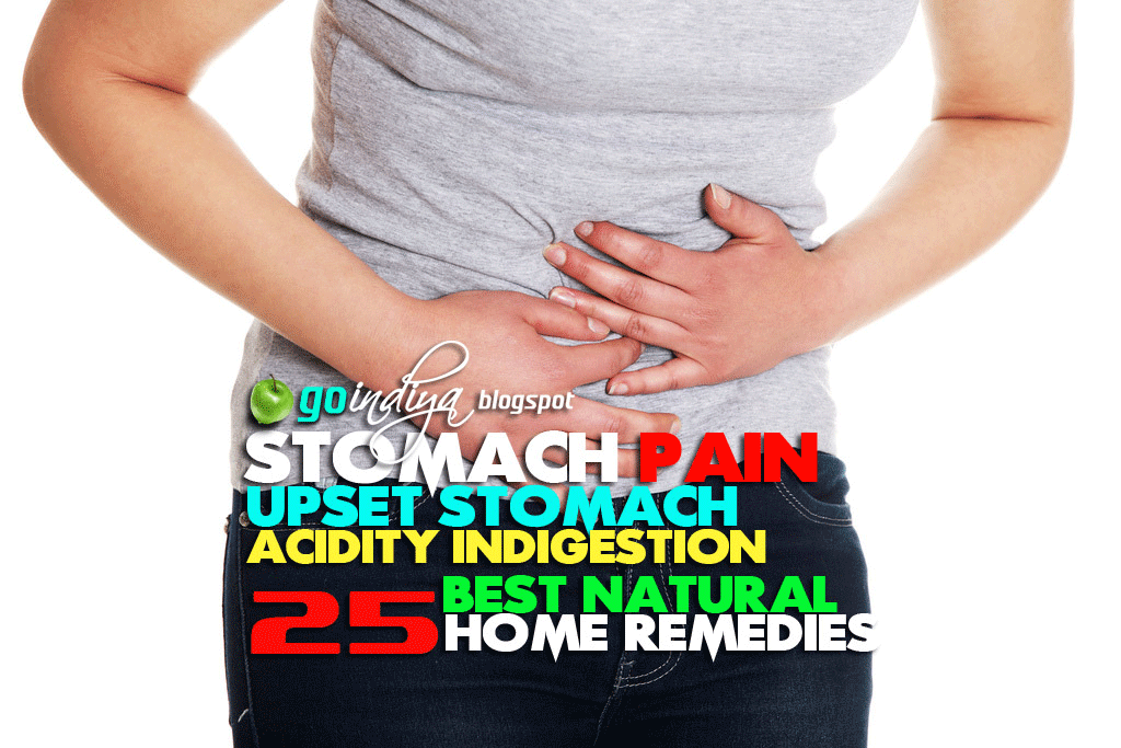 25 Best Natural Home Remedies for Stomach Ache, Acidity