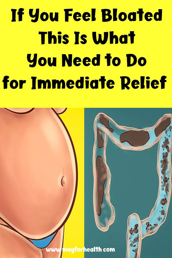 If You Feel Bloated This Is What You Need to Do for Immediate Relief ...