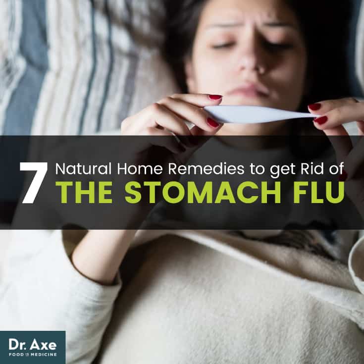 How to Get Rid of the Stomach Flu: 7 Natural Remedies