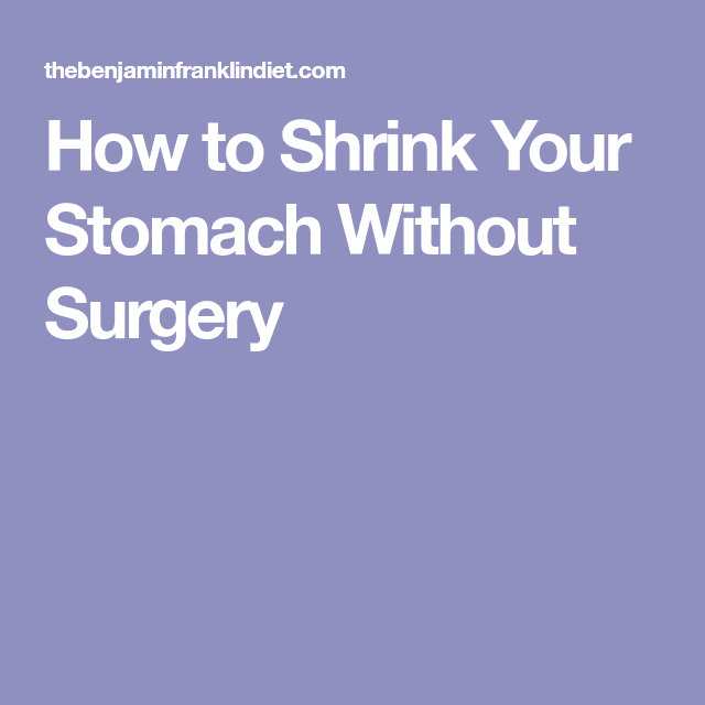 How to Shrink Your Stomach Without Surgery